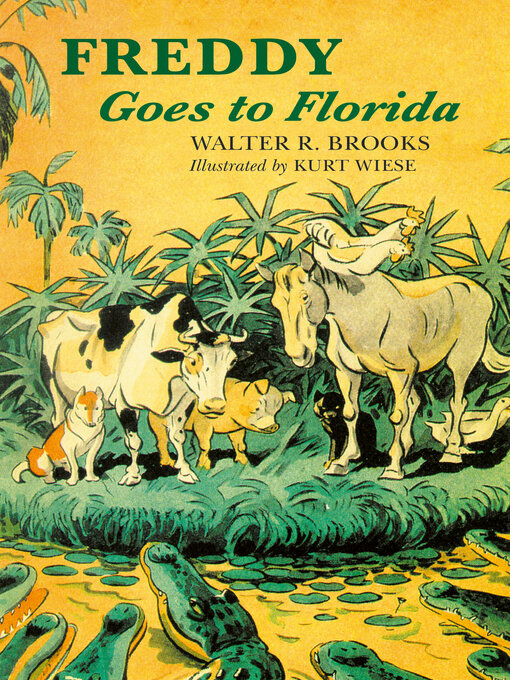 Title details for Freddy Goes to Florida by Walter R. Brooks - Available